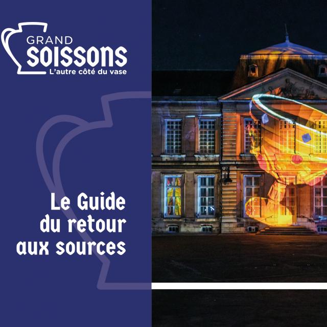 Le guide du retour aux sources < GrandSoissons